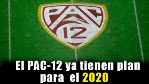 Lee más sobre el artículo La conferencia del PAC-12 autoriza su calendario para 2020